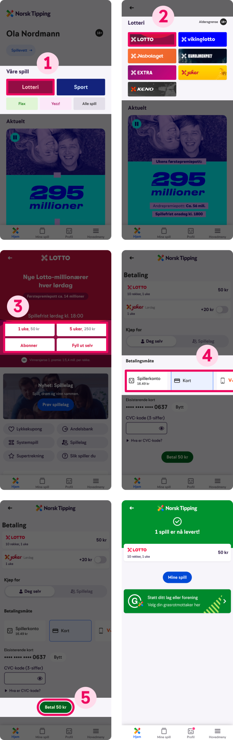 Skjermbilder som viser steg-for-steg hvordan man leverer en Lotto-kupong